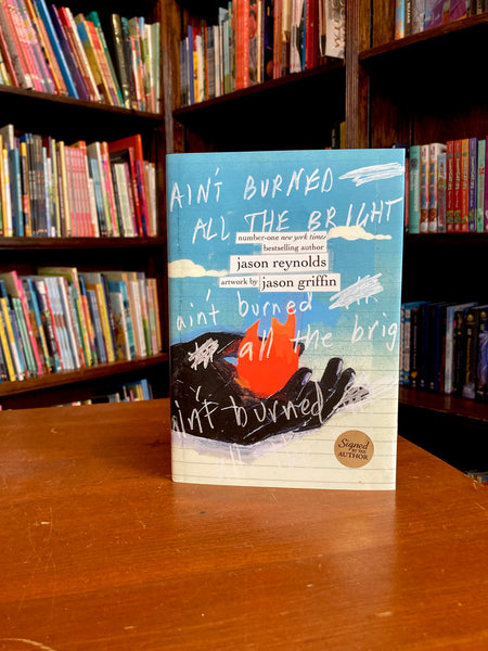 Ain't Burned All the Bright