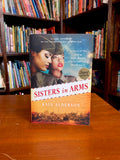 Sisters in Arms: A Novel of the Daring Black Women Who Served During World War II