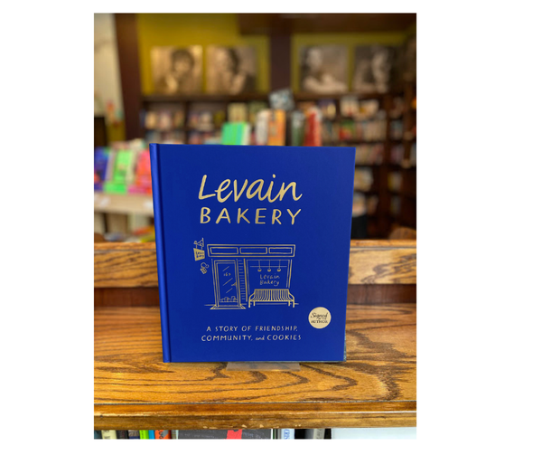 Levain Baker: A Story of Friendship, Community, and Cookies