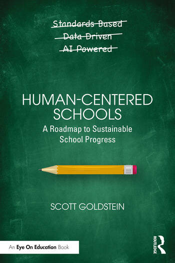 Human-Centered Schools: A Roadmap to Sustainable School Progress