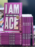 I Am Ace: Advice on Living Your Best Asexual Life